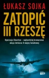 Zatopić III Rzeszę. Operacja Chastise - najbardziej brawurowa akcja lotnicza II wojny światowej - zdjęcie