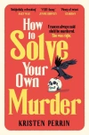 How To Solve Your Own Murder - zdjęcie