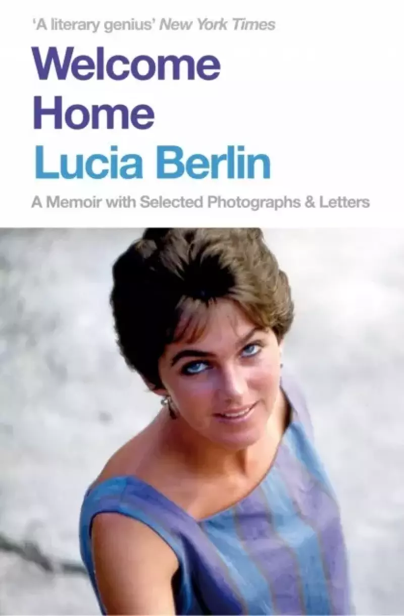 Welcome Home: A Memoir with Selected