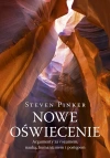 Nowe Oświecenie. Argumenty za rozumem, nauką, humanizmem i postępem - zdjęcie