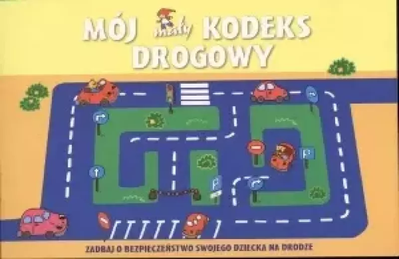 Mój mały kodeks drogowy