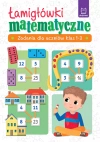 Łamigłówki matematyczne. Zadania dla uczniów klas 1-3 - zdjęcie