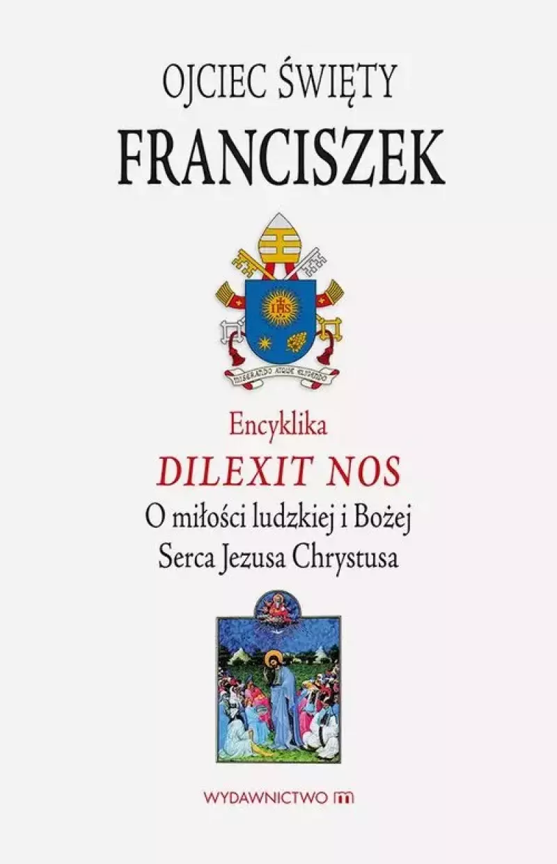 Encyklika Dilexit Nos Encyklika Dilexit Nos