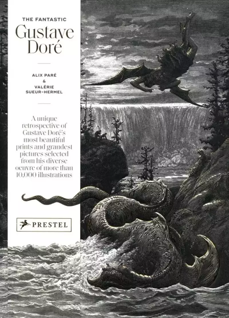 The Fantastic Gustave Dore The Fantastic Gustave Dore