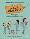 Maja dorasta. Maja dorasta. Niezbędnik dorastającej dziewczynki - zdjęcie