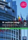 W centrum uwagi 2. Wiedza o społeczeństwie. Podręcznik dla liceum ogólnokształcącego i technikum. Zakres podstawowy - zdjęcie