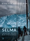 Selma. Jeszcze dalej niż południe - zdjęcie