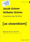 Cuentos de Grimm / Baśnie braci Grimm z podręcznym słownikiem hiszpańsko-polskim poziom A2-B1 (wyd. 2022) - zdjęcie