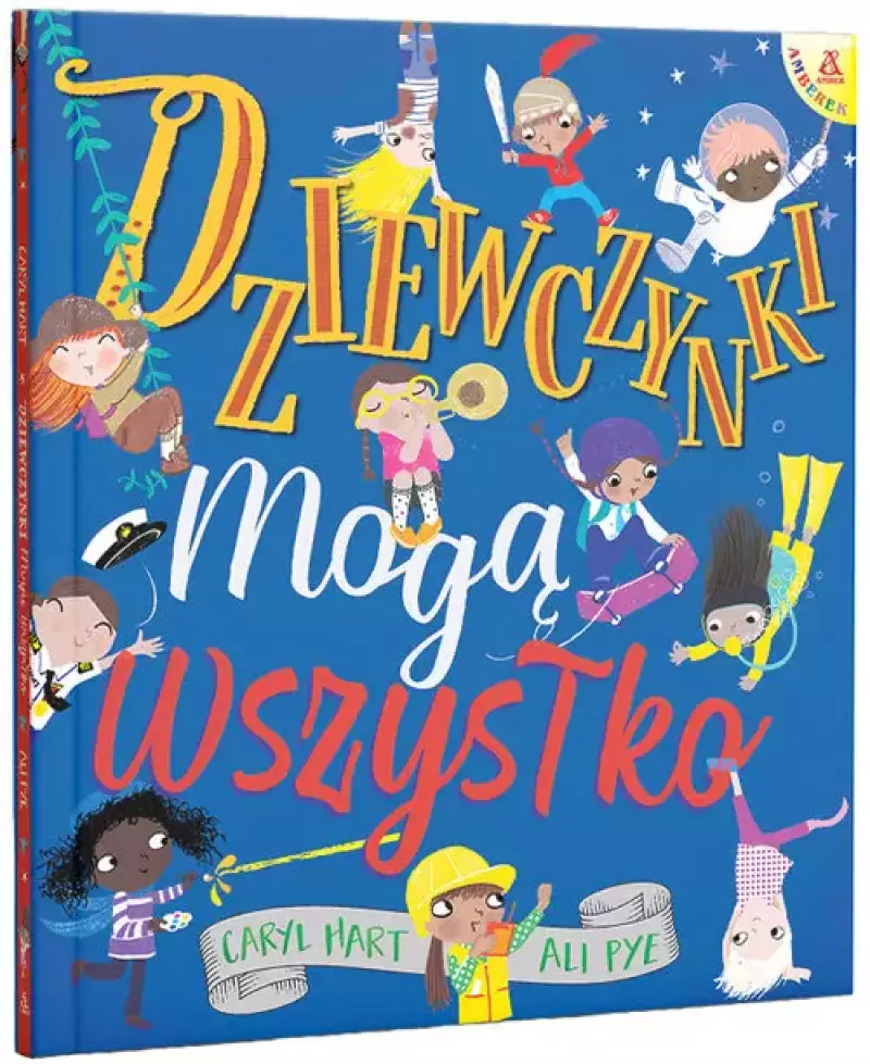 Dziewczynki mogą wszystko Dziewczynki mogą wszystko