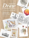 Learn to Draw in an Hour a Day. Techniques, Exercises and Practice Projects to Master the Art of Dra - zdjęcie