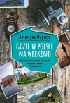Gdzie w Polsce na weekend - zdjęcie