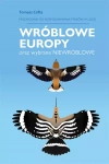 Przewodnik do rozpoznawania ptaków w locie. Wróblowe Europy oraz wybrane niewróblowe - zdjęcie