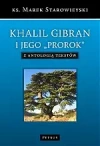 Khalil Gibran i jego Prorok - zdjęcie