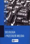 Socjologia i przestrzeń miejska - zdjęcie