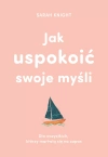 Jak uspokoić swoje myśli - zdjęcie