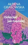 Odlecieć jak najdalej (książka z autografem) - zdjęcie