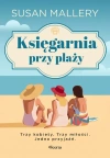 Księgarnia przy plaży. Trzy kobiety. Trzy miłości. Jedna przyjaźń - zdjęcie