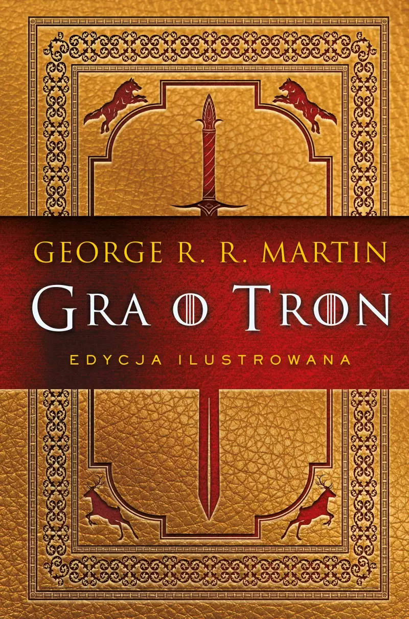 Gra o tron (edycja ilustrowana) Gra o tron (edycja ilustrowana)