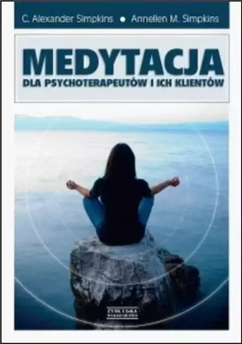 Medytacja dla psychoterapeutów i ich klientów