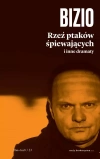 Rzeź ptaków śpiewających i inne dramaty - zdjęcie