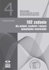 102 zadania dla małych średnich i dużych sympatyków matematyki - zdjęcie