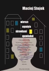 Wiersze wymięte skrawkami opowiadań - zdjęcie