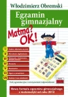 Matma? OK! Nowa formuła egzaminu gimnazjalnego z matematyki od roku 2012. - zdjęcie