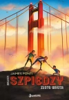 Miejscy szpiedzy. Tom 2. Złote wrota - zdjęcie