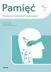 Pamięć. Ćwiczenia na tekstach użytkowych - zdjęcie