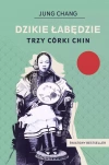 Dzikie łabędzie. Trzy córki Chin, wydanie 2 - zdjęcie