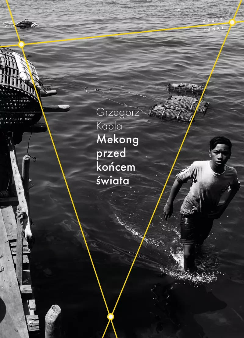 Mekong przed końcem świata Mekong przed końcem świata