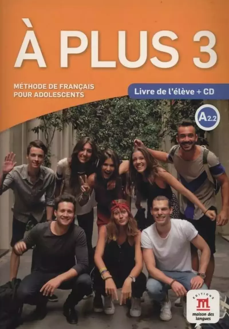 A Plus 3 Livre de l'eleve + CD A Plus 3 Livre de l'eleve + CD