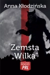 Najlepsze kryminały PRL. Tom 32. Zemsta „Wilka” - zdjęcie