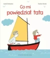 Co mi powiedział tata - zdjęcie