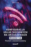 Konfiguracja usług sieciowych na urządzeniach MikroTik. Poziom zaawansowany - zdjęcie