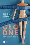Głodne. Reportaże o (nie)jedzeniu - zdjęcie