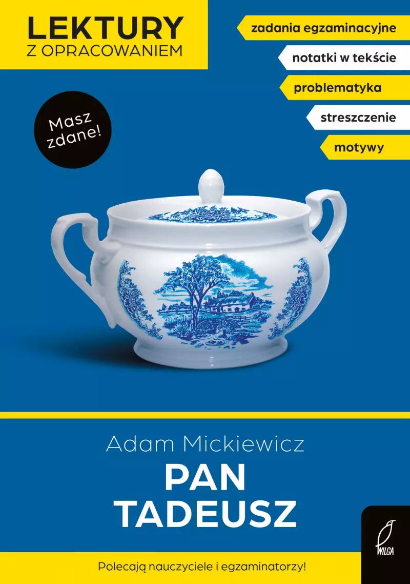 Pan Tadeusz. Lektury z opracowaniem Pan Tadeusz. Lektury z opracowaniem