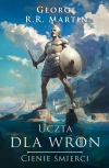 Uczta dla wron. Cienie śmierci - zdjęcie
