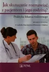 Jak skutecznie rozmawiać z pacjentem i jego rodziną - zdjęcie
