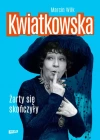 Kwiatkowska. Żarty się skończyły - zdjęcie