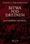 Bitwa pod Dreznem. 26-27 sierpnia 1813 roku - zdjęcie