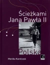 ścieżkami Jana Pawła II - zdjęcie
