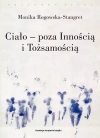 Ciało - poza Innością i Tożsamością - zdjęcie