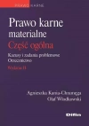 Prawo karne materialne. Część ogólna. Kazusy i zadania problemowe. Orzecznictwo, wydanie 2 Prawo karne materialne. Część ogólna. Kazusy i zadania problemowe. Orzecznictwo, wydanie 2 - zdjęcie