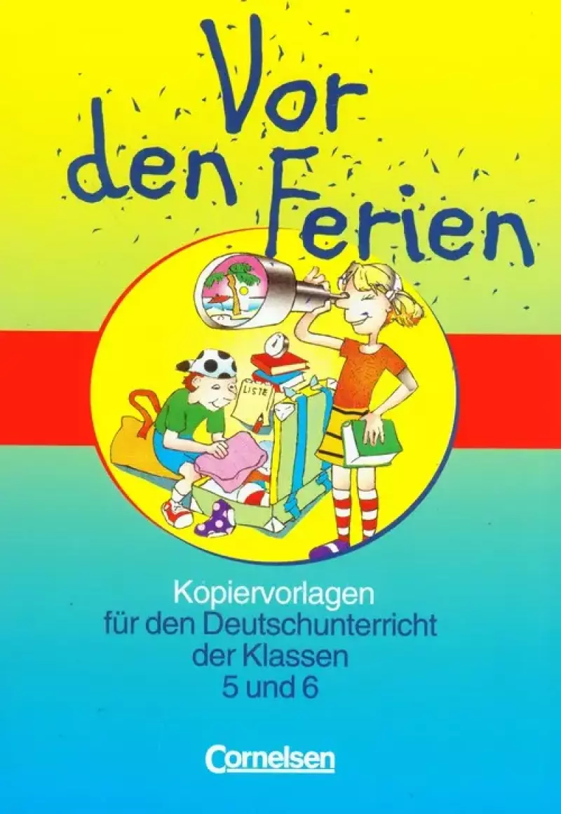 Vor den Ferien 5/6 KV Vor den Ferien 5/6 KV