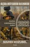 Kijów-Czernihów-Sumy 2022: Klęska rosyjskiego Blitzkriegu - zdjęcie