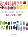 Uzdrawiająca moc kryształów - zdjęcie