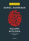 Pułapki myślenia. O myśleniu szybkim i wolnym - zdjęcie