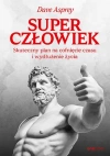 Superczłowiek. Skuteczny plan na cofnięcie czasu i wydłużenie życia - zdjęcie