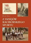 Z dziejów raciborskiego sportu - zdjęcie